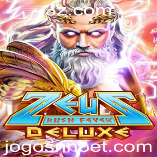 Descubra o Mundo de ZeusRushFeverDeluxe: Estratégias e Regras